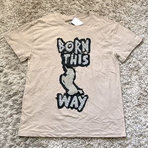 NWT Womens Shirt, Lady Gaga Top, Born This Way T-shirt, Tan T-shirt, Concert Top